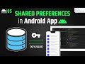 Android SharedPreferences: Saving Data to Android Device | SharedPreferences Tutorial