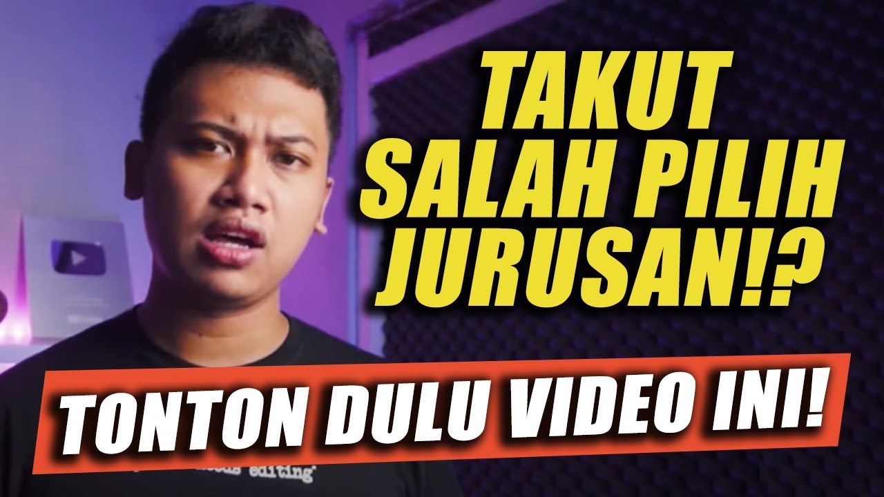 CARA MENENTUKAN JURUSAN KULIAH! BIAR GAK SALAH PILIH - YouTube