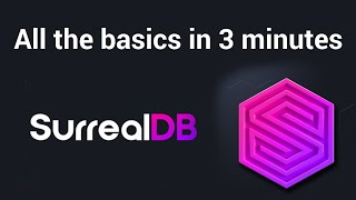 SurrealDB in 3 minutes