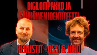 Realistit | Digilompakko ja sähköinen identiteetti - Ossi \u0026 Juho