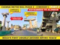 Chennai Metro Rail Corridor 5 - Double Decker Metro Rail | Chennai 4K | Chennai 2.0