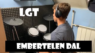 LGT  Embertelen dal MBB Drum cover