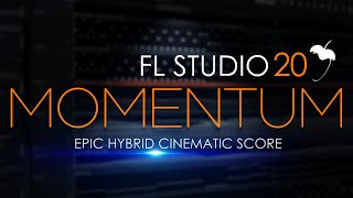 ''MOMENTUM'' Epic Orchestral Composition | FL STUDIO 20 | Hybrid Cinematic