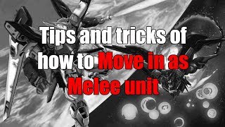 [GVS] How to move in with melee unit