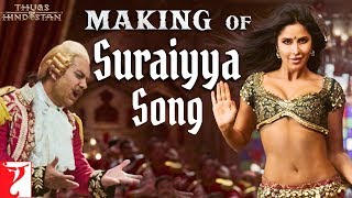 Making of Suraiyya Song | Thugs Of Hindostan | Aamir, Katrina, Prabhudeva, Ajay-Atul, A Bhattacharya