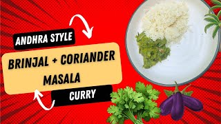 Godavari style brinjal \u0026 coriander masala curry | గోదావరి వoకాయ కొతత్తిమీర మసాల