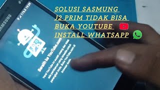 update j2 prime android 7 nougat | GARA GARA GA BISA BUKA YOUTUBE || WHATSAPP