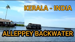 ALLEPPEY BACKWATER TRAVEL | KERALA | INDIA | ENGLISH