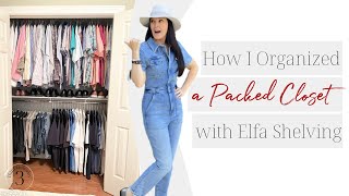 How I Organized A Packed Closet Using Elfa Shelving