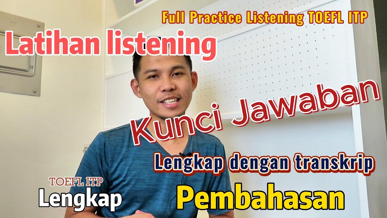 Soal Listening TOEFL Dan Pembahasan Kunci Jawaban - Soal Asli Format ...