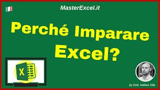 MasterExcel.it | Perché Imparare Excel? (Spoiler: perché è richiesto nel lavoro ed è utilissimo!)