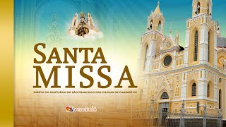 SANTA MISSA Direto do Santuário de São Francisco das Chagas de Canindé - AO VIVO