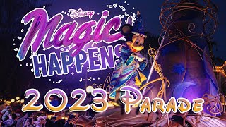 4K, Multi-Angle Magic Happens Parade Returns for 2023! | Dream Park