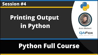 Printing in Python using Print statements (Python Tutorial - Part 4)
