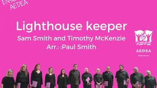 LIGHTHOUSE KEEPER - Sam Smith and Timothy McKenzie ARR.: Paul Smith