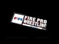 Fire Pro Wrestling Returns - Themes | TERROR