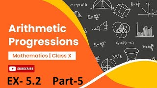 INTRODUCTION OF ARITHMETIC PROGRESSION EX- 5.2 Part-5 With Kedar Sir