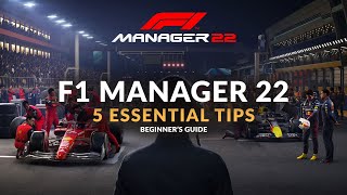F1 MANAGER 22 | 5 Essential Tips Before you Start (Beginner's Guide)