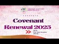 covenant renewal 2025 day 3 wednesday 22nd january 2025.