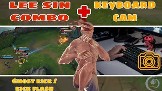 lee sin combo with keyboard camera | Ghost kick mechanic - kick flash ward hop mechanic | lee's son