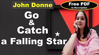 Go and catch a falling star by John Donne | Full explained हिंदी में | John Donne