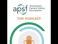 #27 Anesthesia and the Developing Brain: Part 1