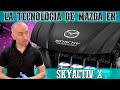 🔴 MAZDA contra el mundo 🔴 SKYACTIV-X el anti motores 3 cilindros y downsizing | Motorparts