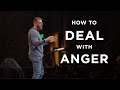 How To Deal With Anger