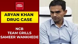 Aryan Khan Drugs Case: NCB Vigilance Team Grills Director Sameer Wankhede For 4-Hours | India Today