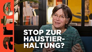 Freiheit für Haustiere? | Offene Ideen | ARTE