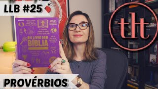 Leitura Literária da Bíblia (LLB#25): Provérbios