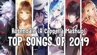 「Nightcore」 Top Songs of 2019 - Rosendale (A Capella Mashup / Switching Vocal) ♪ (Lyrics)
