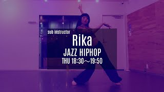 Rika  /JAZZ HIPHOP / 毎週木曜 18:30〜 / WOD Studios / 2024.06.27