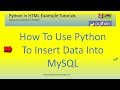 How To Use Python To Insert Data Into MySQL