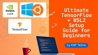 Install TensorFlow with GPU Support using WSL2 on Windows 11
