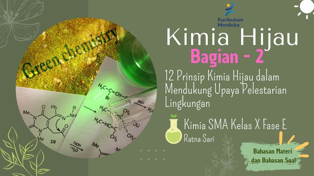 Kimia Hijau Bagian 2- 12 Prinsip Kimia Hijau Dalam Mendukung Upaya ...