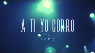 JVDA - A Ti Yo Corro