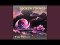 Broken Strings