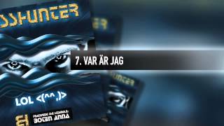 7. Basshunter - Var Är Jag