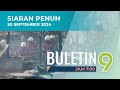 Buletin TV9, 30 September 2024