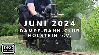 Juni 2024 beim Dampf-Bahn-Club Holstein