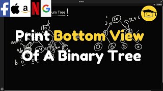 Print Bottom View Of A Binary Tree