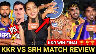 🔴SRH VS KKR Match public review | CSK Fans Disappointment 😭| SRH VS KKR match review | IPL 2024