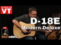 Martin Guitar DEMO  | D-18E Modern Deluxe #2622725  - as seen on Virtual Tour!