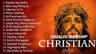 Worship Song Tagalog With Lyrics Non Stop 2020 Collection