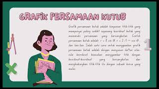 SISTEM KOORDINAT KUTUB, PERSAMAAN KUTUB, DAN GRAFIK PERSAMAAN KUTUB