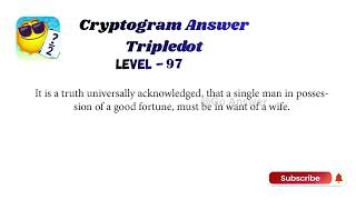 Cryptogram Tripledot Level 91 to 100 Answers | Cryptogram Tripledot Answer | Go Answer