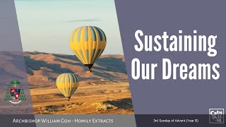 Sustaining Our Dreams - Homily by Archbishop William Goh (13 Dec 2020)