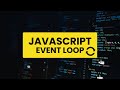 The JavaScript Event Loop | BitBuddy