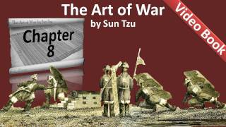 Chapter 08 - The Art of War by Sun Tzu - Variation in Tactics